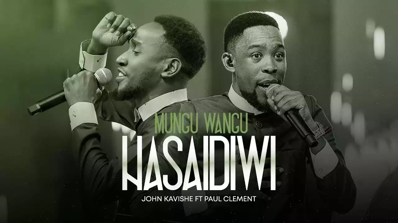 John Kavishe ft Paul Clement - Mungu Wangu Hasaidiwi Mp3 Download